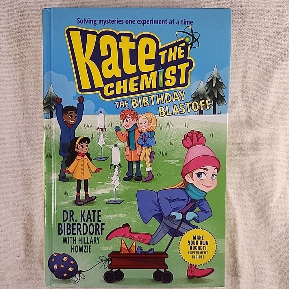 Book Kate the Chemist The Birthday Blastoff Hardcover by Biberdorf Kate Dr